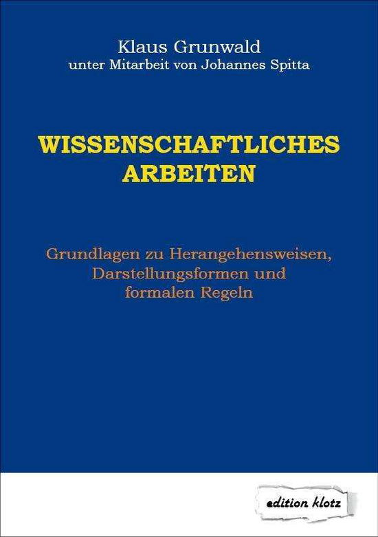 Cover for Grunwald · Wissenschaftliches Arbeiten (Book)