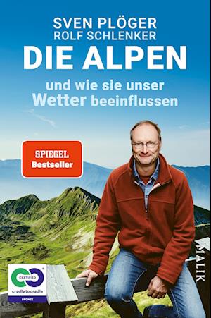 Die Alpen und wie sie unser Wetter beeinflussen - Sven Plöger - Kirjat - MALIK - 9783890295602 - torstai 26. toukokuuta 2022