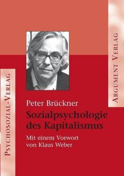 Cover for Peter Bruckner · Sozialpsychologie des Kapitalismus (Paperback Book) (2004)