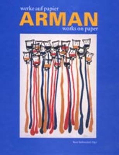 Cover for Beate Reifenscheid · Arman: Works on Paper (Hardcover bog) (2002)