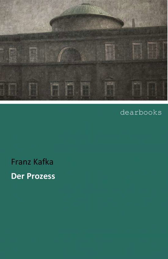 Der Prozess - Kafka - Books -  - 9783954559602 - 