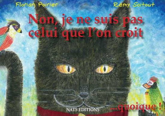 Cover for Poirier · Non, je ne suis pas celui que l (Book)