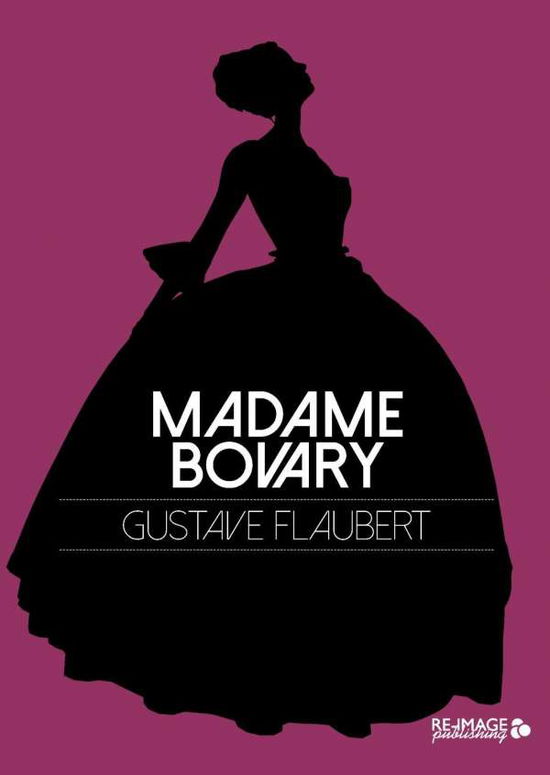 Cover for Flaubert · Madame Bovary (Book)