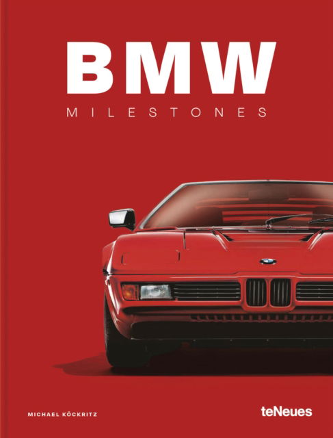 Cover for Michael Kockritz · BMW Milestones - Milestones (Hardcover Book) (2024)