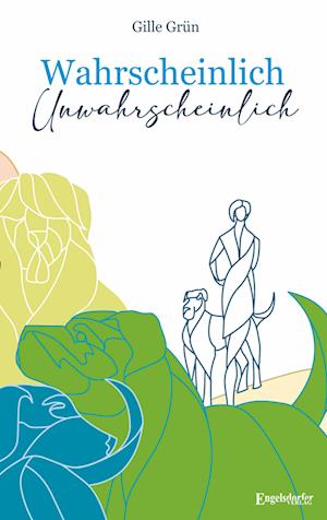 Cover for Gille Grün · Wahrscheinlich unwahrscheinlich (Book) (2025)