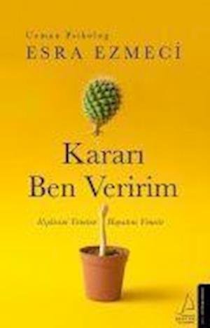 Cover for Esra Ezmeci · Karar? Ben Veririm (Paperback Bog) (2020)