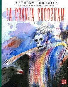 Cover for Anthony Horowitz · La Granja Groosham (Paperback Book) (2015)