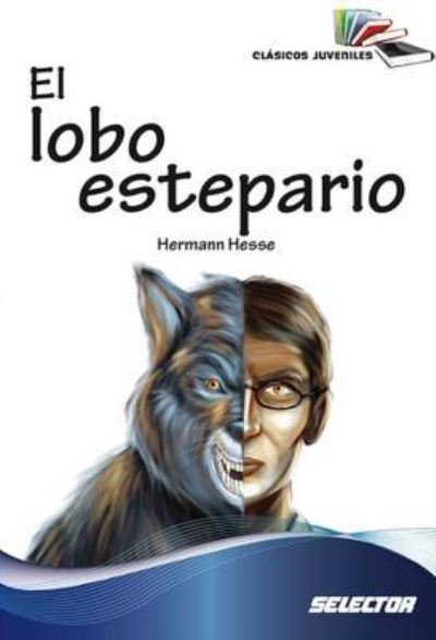 Cover for Hermann Hesse · El lobo estepario (Taschenbuch) (2013)