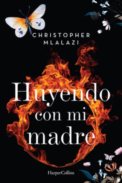 Cover for Christopher Mlalazi · Huyendo Con Mi Madre (Paperback Book) [Running With Mother - Spanish edition] (2021)