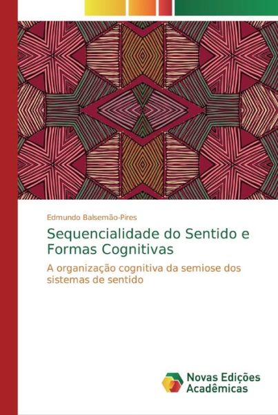 Cover for Balsemão-Pires · Sequencialidade do Senti (Book) (2018)