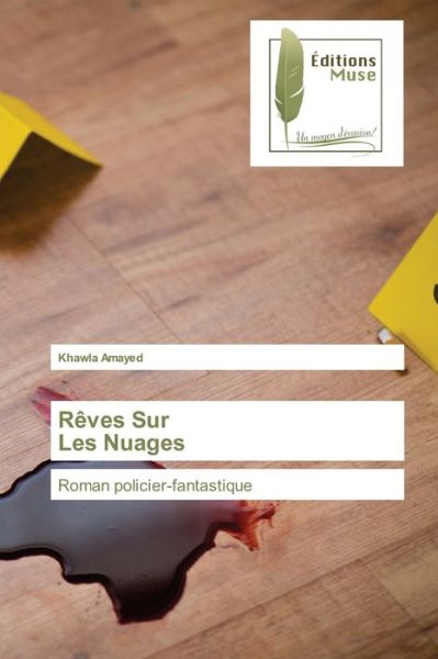 Cover for Khawla Amayed · Reves Sur Les Nuages (Paperback Book) (2021)