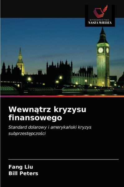 Cover for Fang Liu · Wewn?trz kryzysu finansowego (Paperback Book) (2021)
