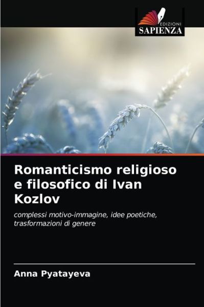 Cover for Anna Pyatayeva · Romanticismo religioso e filosofico di Ivan Kozlov (Paperback Book) (2021)