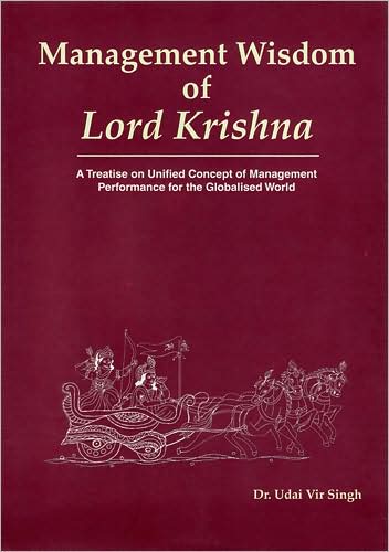 Cover for Udai Vir Singh · Management Wisdom of Lord Krishna: A Treatise of Unified Concept of Management Performance for the Globalized World (Hardcover Book) (2008)