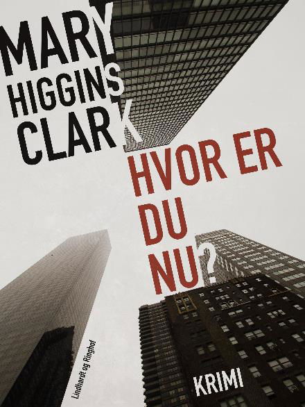 Cover for Mary Higgins Clark · Hvor er du nu? (Sewn Spine Book) [2th edição] (2017)