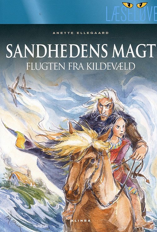 Cover for Anette Ellegaard · Sandhedens magt Læseløve, 1 bog 1: Læseløve, Sandhedens magt, Bog 1 (Heftet bok) [1. utgave] (2008)