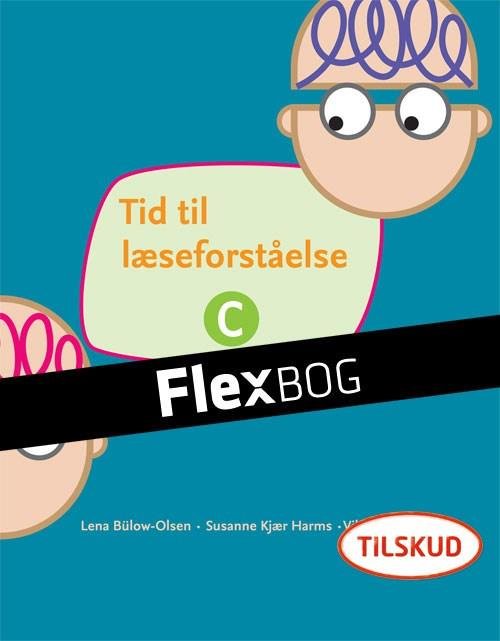 Cover for Lena Bülow-Olsen; Vibeke Skaarup; Susanne Kjær Harms · Tid til dansk: Tid til dansk, Tid til læseforståelse C (N/A) [1º edição] (2013)