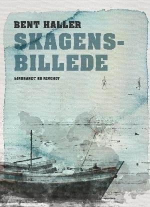 Cover for Bent Haller · Skagensbillede (Hæftet bog) [1. udgave] (2018)