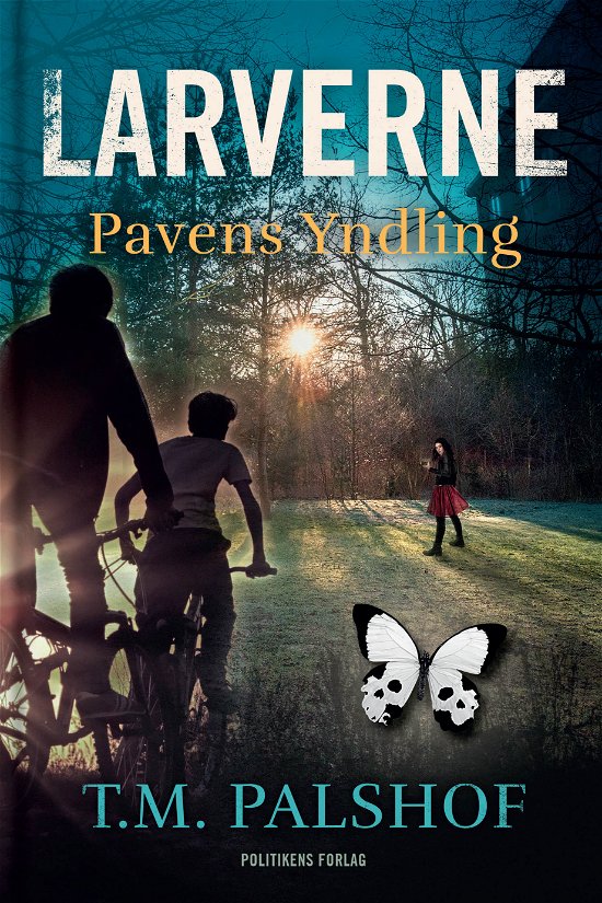 Cover for Troels M. Palshof · Larverne - Pavens Yndling (Inbunden Bok) [1:a utgåva] (2018)