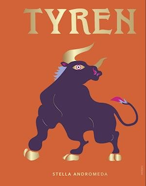 Tyren - Stella Andromeda - Bøger - Turbine - 9788740698602 - 12. februar 2024