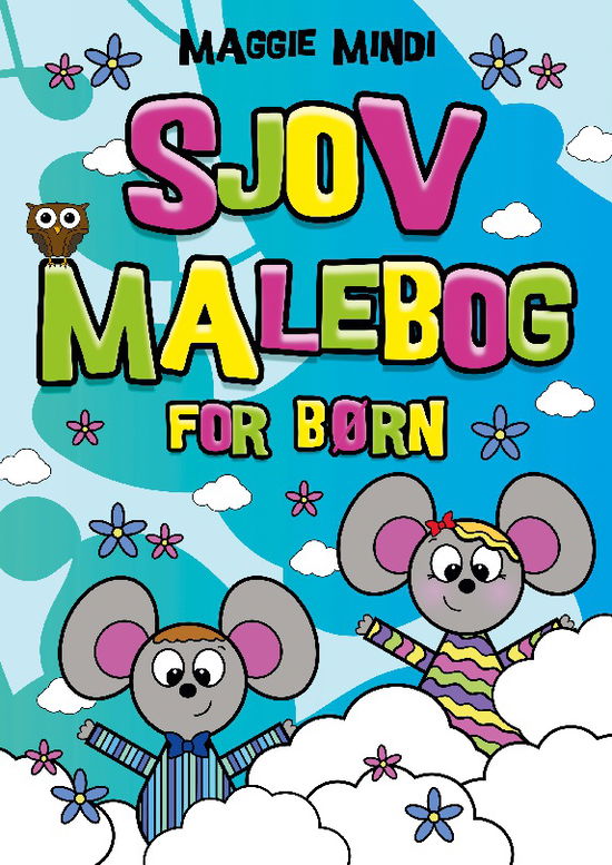 Cover for Maggie Mindi; Maggie Mindi · Sjov Malebog For Børn (Paperback Book) [1. wydanie] (2022)