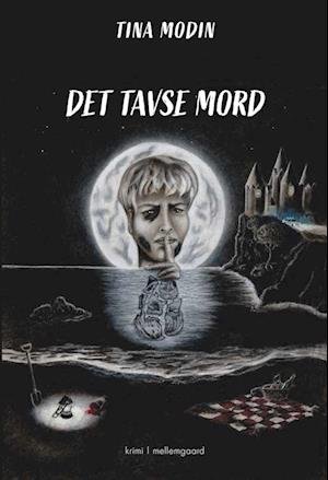 Cover for Tina Modin · Det tavse mord (Sewn Spine Book) [1. Painos] (2024)