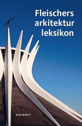 Cover for Jens Fleischer · Fleischers arkitekturleksikon (Hardcover Book) [1th edição] (2021)