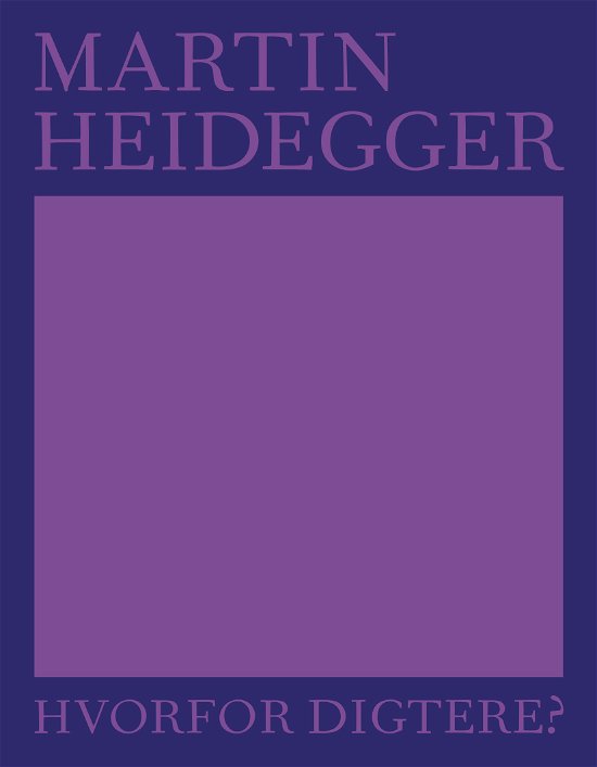 Cover for Martin Heidegger · Hvorfor digtere? (Paperback Book) [1e uitgave] (2020)