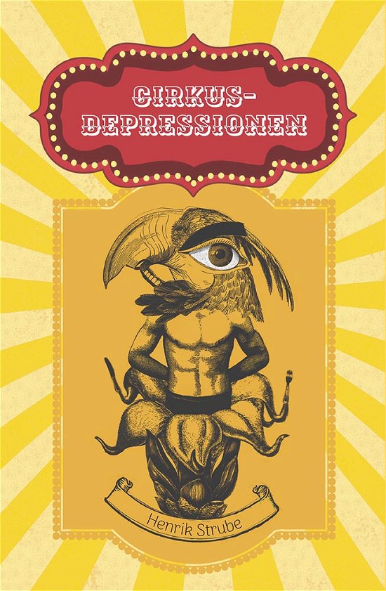 Cover for Henrik Strube · Cirkus-depressionen (Sewn Spine Book) [1.º edición] (2020)