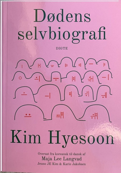 Cover for Kim Hyesoon · Dødens selvbiografi (Sewn Spine Book) [1.º edición] (2021)
