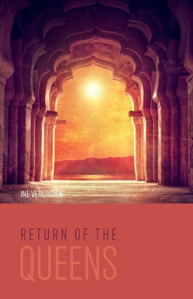 Cover for Ine Verlinden · Return of the Queens (Paperback Book) (2015)