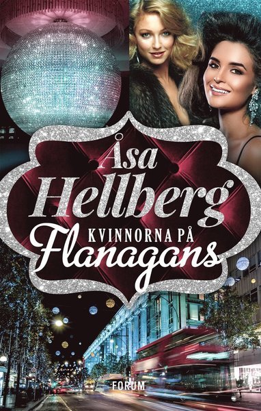 Cover for Åsa Hellberg · Flanagans: Kvinnorna på Flanagans (Innbunden bok) (2020)