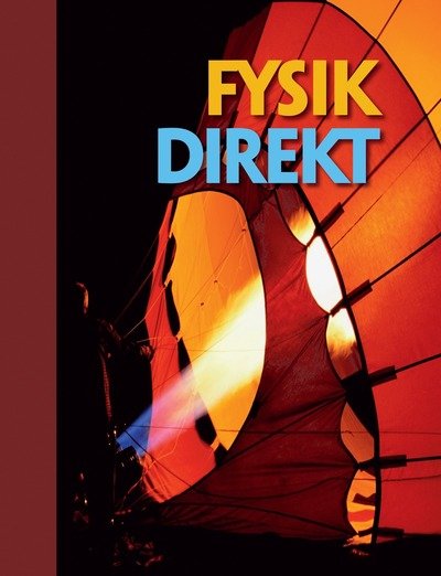 Cover for Pernilla Andersson · Fysik Direkt - upplaga 3 (Bok) (2011)