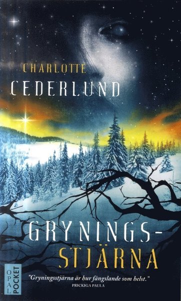 Cover for Charlotte Cederlund · Idijärvi-trilogin: Gryningsstjärna (Taschenbuch) (2018)