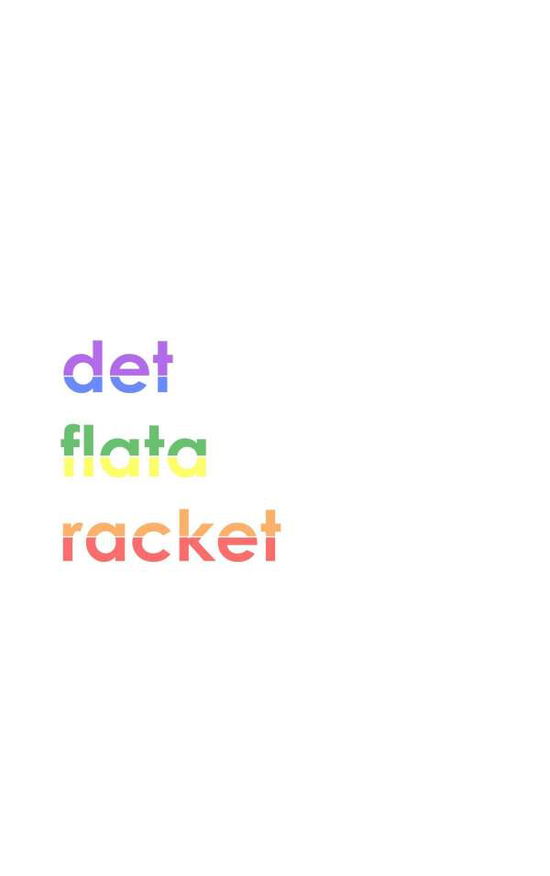 Cover for Skogh · Det flata racket 1.0 (Book) (2017)