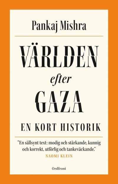 Cover for Pankaj Mishra · Världen efter Gaza:  En kort historik (Paperback Book) (2025)