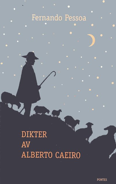 Cover for Fernando Pessoa · Dikter av Alberto Caeiro (Bog) (2002)