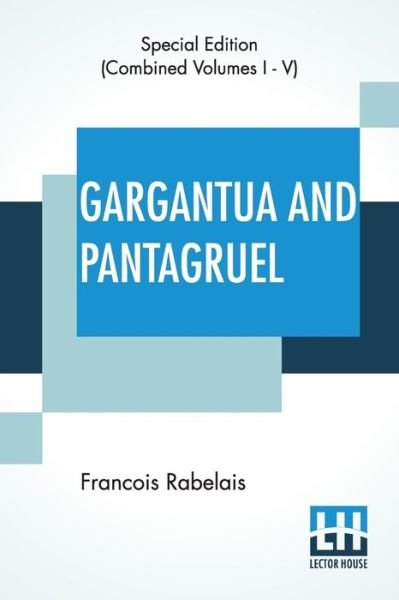 Cover for Francois Rabelais · Gargantua And Pantagruel (Paperback Book) (2019)