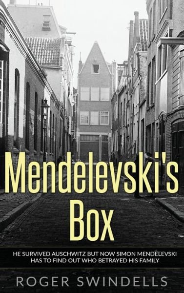 Cover for Roger Swindells · Mendelevski's Box (Gebundenes Buch) (2020)