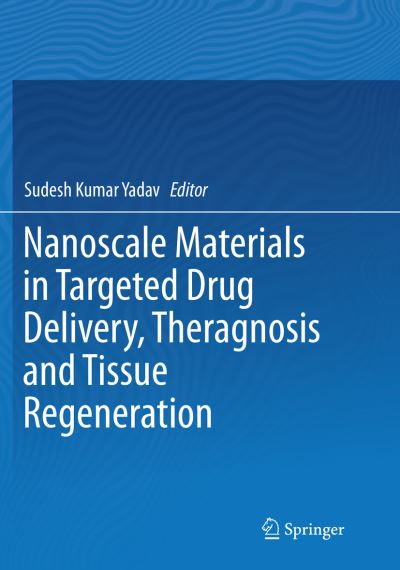 Cover for Nanoscale Materials in Targeted Drug Delivery, Theragnosis and Tissue Regeneration (Paperback Book) [Softcover reprint of the original 1st ed. 2016 edition] (2018)