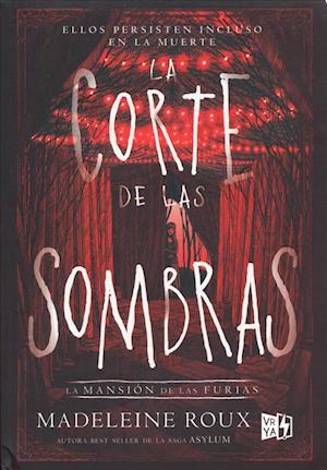 Cover for Madeleine Roux · Corte De Las Sombras, La (Paperback Book) (2019)