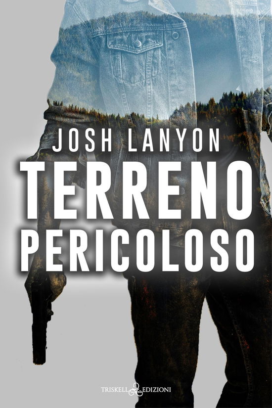 Cover for Josh Lanyon · Terreno Pericoloso (Book)