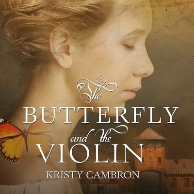 Cover for Kristy Cambron · The Butterfly and the Violin Lib/E (CD) (2015)