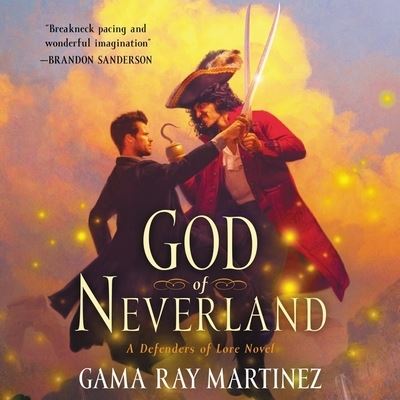 God of Neverland - Gama Ray Martinez - Music - HarperCollins - 9798200856602 - April 12, 2022