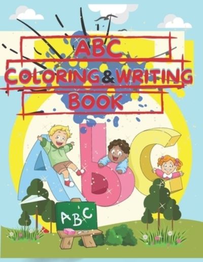 Cover for Hussam Tb · ABC Coloring &amp; Writing Book For Kids Ages 4-8: Alphabet Coloring, Xmas ABC, A-Z Writing Practice (Paperback Book) (2021)