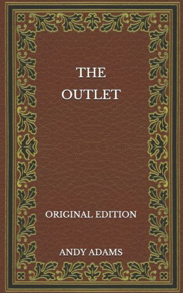 Cover for Andy Adams · The Outlet - Original Edition (Paperback Book) (2020)