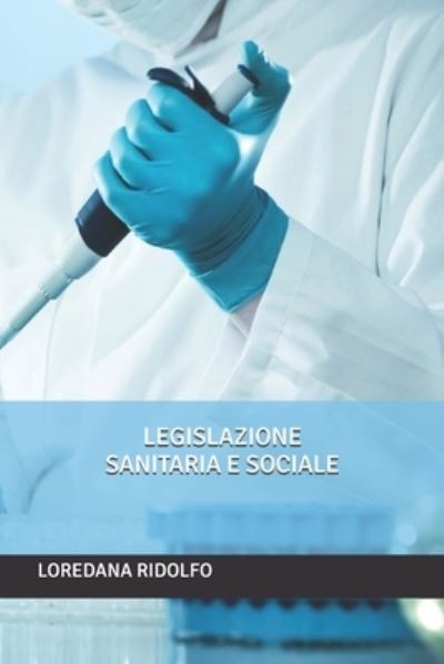 Cover for Loredana Ridolfo · Legislazione Sanitaria E Sociale (Paperback Book) (2020)