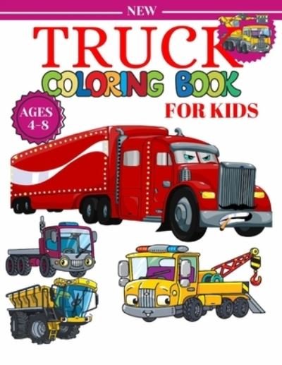 Cover for Ahmed · Truck Coloring Book For Kids Ages 4-8 (Paperback Bog) (2021)
