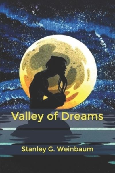 Cover for Stanley G Weinbaum · Valley of Dreams (Paperback Book) (2020)