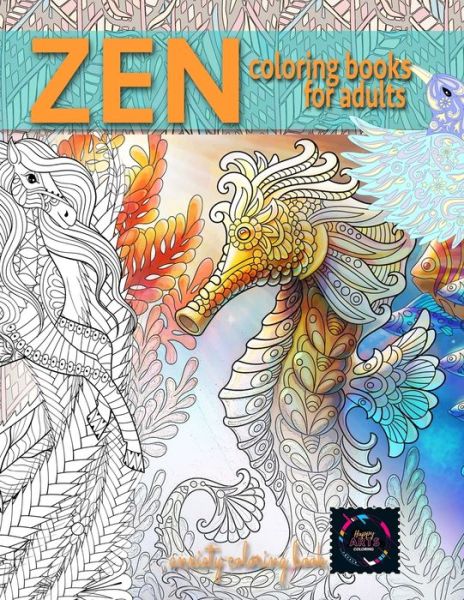 Cover for Happy Arts Coloring · Zen coloring books for adults, anxiety coloring book (Paperback Book) (2020)